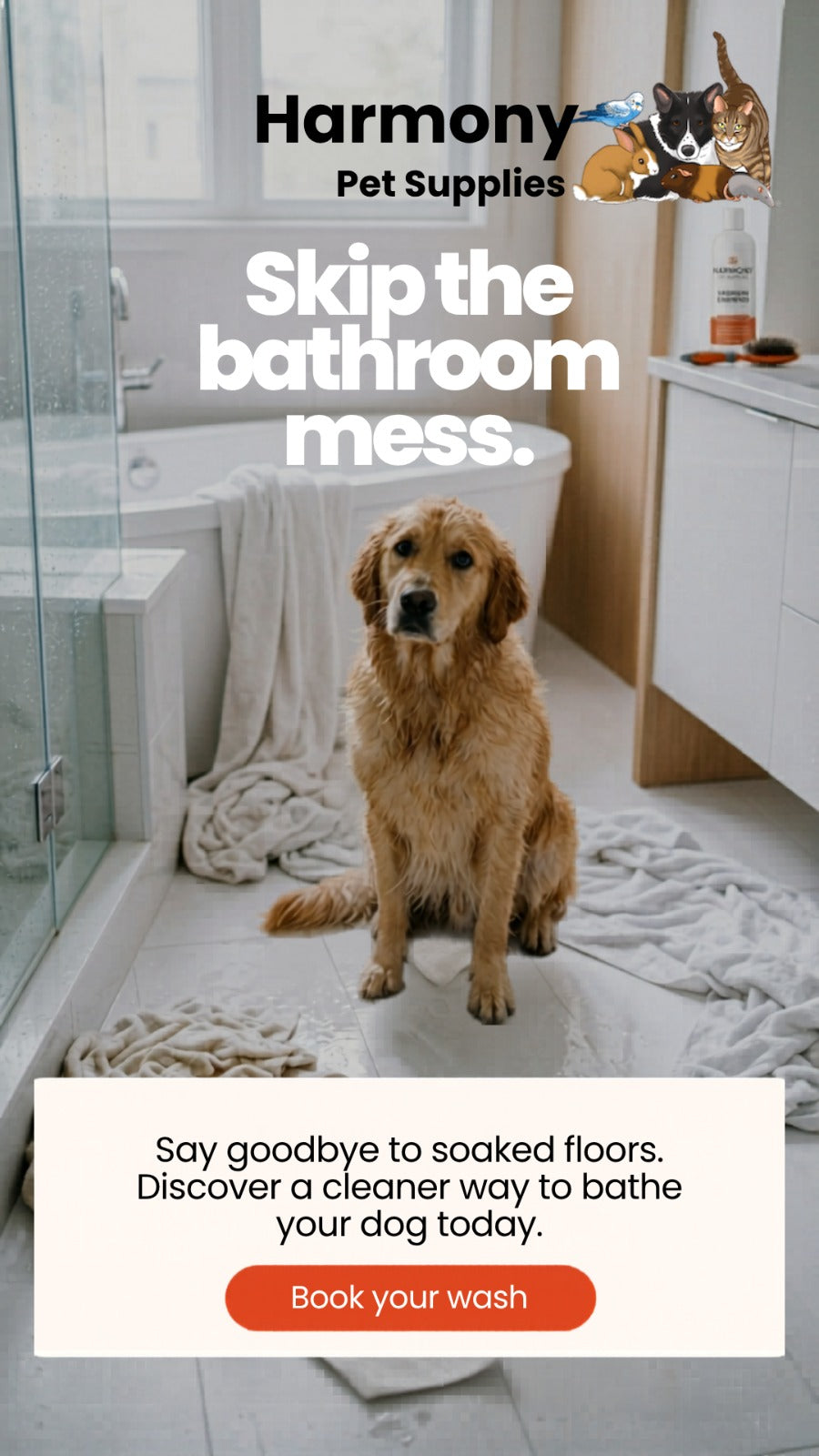 Dog sitting on a bathroom floor with text promoting Harmony Pet Supplies Scarborough self serve dog wash.